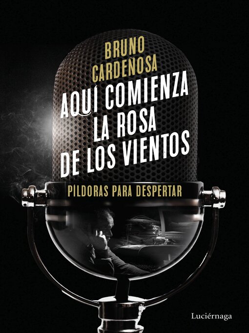 Title details for Aquí comienza La rosa de los vientos by Bruno Cardeñosa - Wait list
